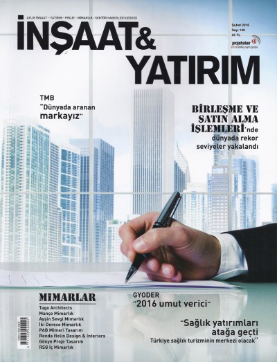  İNŞAAT & YATIRIM MAGAZINE - FEBRUARY 2016 
